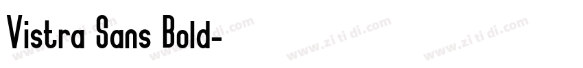 Vistra Sans Bold字体转换